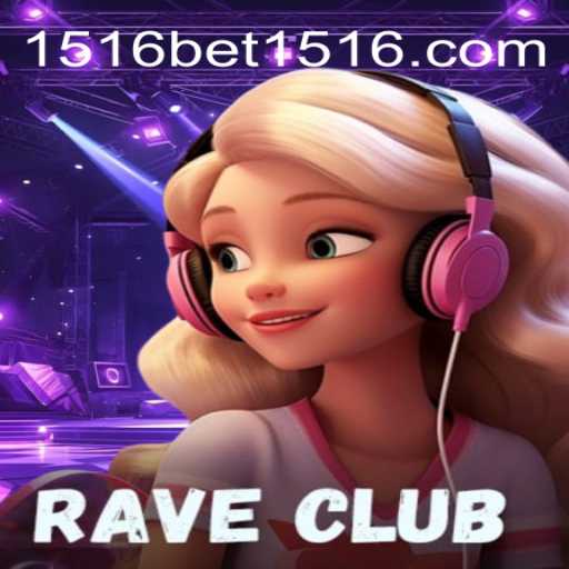 Descubra a Emoção do Jogo RaveClub e Sua Relação com 1516bet.com